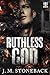 Ruthless God (The Gods of North Haven University #1)