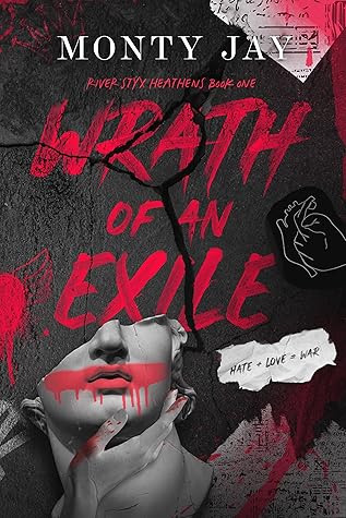 Wrath of an Exile by Monty Jay