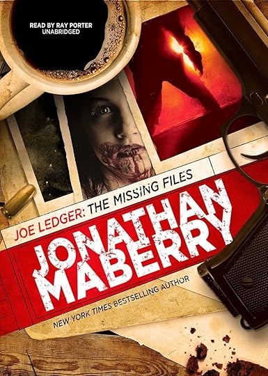 Joe Ledger-The Missing Files-Jonathan Maberry-Ray Porter.jpg