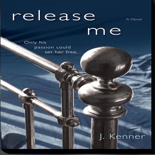 J Kenner Stark Saga bk 01 Release Me