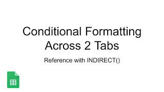 Conditional Formatting Across 2 Sheets