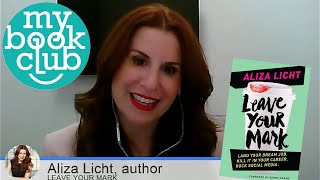 My Book Club: Leave Your Mark! Interview with Author Aliza Licht