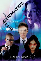 The Cinematics Club: A YA Noir