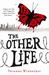 The Other Life (The Other Life, #1) by Susanne Winnacker