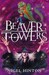 Beaver Towers (Beaver Towers, #1) by Nigel Hinton