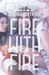 Fire with Fire (Burn for Burn, #2) by Jenny Han