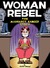 Woman Rebel The Margaret Sanger Story by Peter Bagge