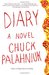 Diary by Chuck Palahniuk