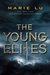 The Young Elites (The Young Elites, #1) by Marie Lu