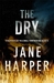 The Dry (Aaron Falk, #1) by Jane Harper