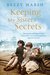 Keeping My Sisters' Secrets The moving true story of three sisters born into poverty and their fight for survival by Beezy Marsh