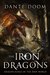 The Iron Dragons (Dragon Kings of the New World #3) by Dante Doom