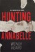 Hunting Annabelle by Wendy Heard