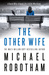 The Other Wife (Joseph O'Loughlin, #9) by Michael Robotham