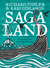 Saga Land by Richard Fidler