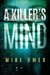 A Killer's Mind (Zoe Bentley Mystery, #1) by Mike Omer