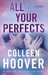 All Your Perfects by Colleen Hoover