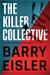 The Killer Collective (John Rain, #10; Ben Treven #4; Livia Lone #3) by Barry Eisler