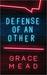 Defense of an Other by Grace Mead