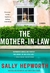 The Mother-in-Law by Sally Hepworth