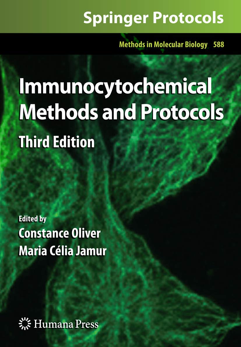 Immunocytochemical Methods and Protocols (Methods in Molecular Biology, 588)