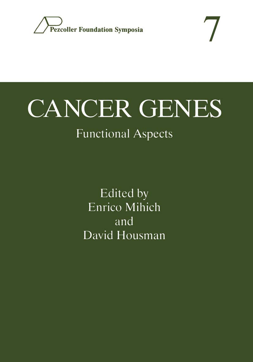 Cancer Genes: Functional Aspects (Pezcoller Foundation Symposia, 7)