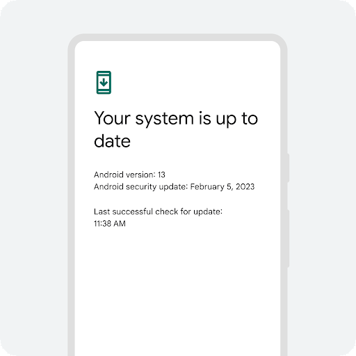 An outline of an Android phone with a notification that the system is up to date. Along with other details including the current Android version and date and time of the last update.