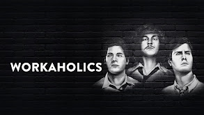 Workaholics thumbnail