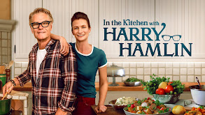 In the Kitchen With Harry Hamlin thumbnail