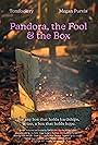 Pandora, the Fool & The Box (2021)