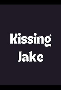 Primary photo for Kissing Jake