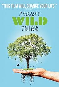 Project Wild Thing (2013)