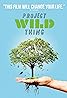 Project Wild Thing (2013) Poster