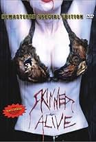 Skinned Alive (1990)