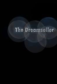 Primary photo for The Dreamseller