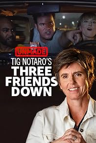 Primary photo for Tig Notaro's 'Three Friends Down'