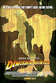 Primary photo for Brian Majestic: Dinosaur Hunter