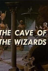 Primary photo for The Cave of the Wizards