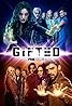 The Gifted (TV Series 2017–2019) Poster