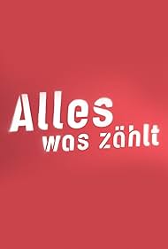 Alles was zählt (2006)