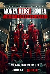 Primary photo for Money Heist: Korea - Joint Economic Area