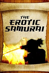 Primary photo for The Erotic Samurai