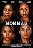 Mommas (2021) Poster