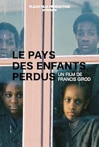 Primary photo for Le pays des enfants perdus