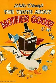 Primary photo for The Truth About Mother Goose