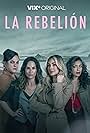 Aracely Arámbula, Matilde Castañeda, Macarena García Romero, Daniela Vega, Mariana Rendon, Mariané Cartas, and Alexia Alexander in La rebelión (2022)