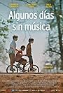 Algunos días sin música (2013)