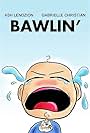 Bawlin' (2015)