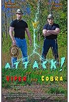 Shawn Doucette and Junior Lirette in Attack! of the Viper and Cobra (2025)