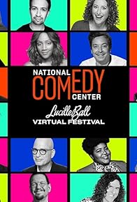 Primary photo for National Comedy Center Lucille Ball Virtual Festival 2020